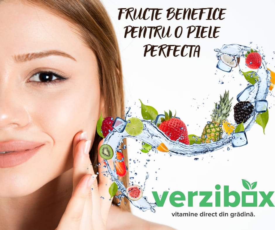 Fructe benefice pentru o piele perfectă